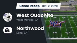Recap: West Ouachita  vs. Northwood   2020