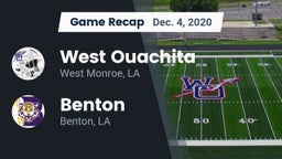 Recap: West Ouachita  vs. Benton  2020