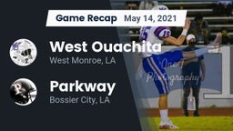 Recap: West Ouachita  vs. Parkway  2021