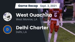 Recap: West Ouachita  vs. Delhi Charter  2021