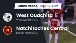 Recap: West Ouachita  vs. Natchitoches Central  2021