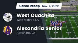 Recap: West Ouachita  vs. Alexandria Senior  2022