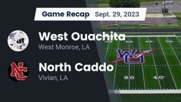 Recap: West Ouachita  vs. North Caddo  2023