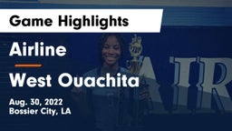 Airline  vs West Ouachita  Game Highlights - Aug. 30, 2022