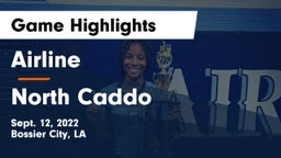 Airline  vs North Caddo Game Highlights - Sept. 12, 2022