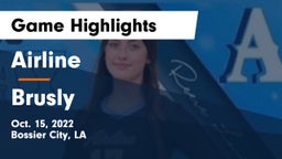 Airline  vs Brusly  Game Highlights - Oct. 15, 2022