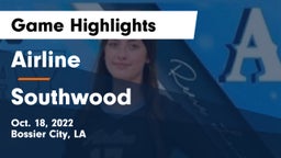 Airline  vs Southwood  Game Highlights - Oct. 18, 2022