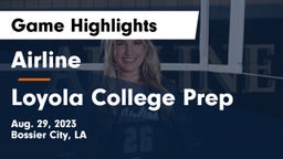 Airline  vs Loyola College Prep  Game Highlights - Aug. 29, 2023