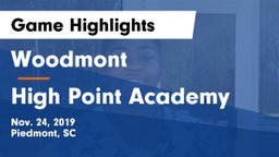 Woodmont  vs High Point Academy Game Highlights - Nov. 24, 2019