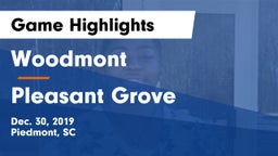 Woodmont  vs Pleasant Grove  Game Highlights - Dec. 30, 2019