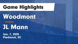 Woodmont  vs JL Mann Game Highlights - Jan. 7, 2020