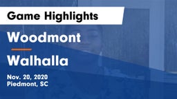 Woodmont  vs Walhalla  Game Highlights - Nov. 20, 2020