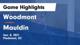 Woodmont  vs Mauldin  Game Highlights - Jan. 8, 2021