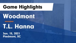 Woodmont  vs T.L. Hanna  Game Highlights - Jan. 15, 2021