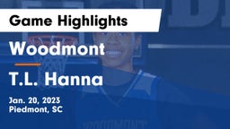 Woodmont  vs T.L. Hanna  Game Highlights - Jan. 20, 2023