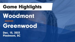 Woodmont  vs Greenwood  Game Highlights - Dec. 15, 2023