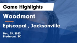 Woodmont  vs Episcopal , Jacksonville  Game Highlights - Dec. 29, 2023