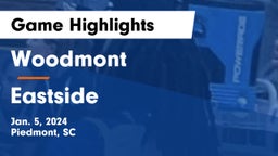Woodmont  vs Eastside  Game Highlights - Jan. 5, 2024