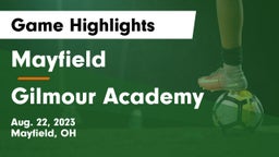 Mayfield  vs Gilmour Academy  Game Highlights - Aug. 22, 2023
