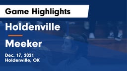 Holdenville  vs Meeker  Game Highlights - Dec. 17, 2021