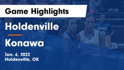 Holdenville  vs Konawa  Game Highlights - Jan. 6, 2022
