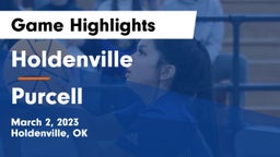 Holdenville  vs Purcell Game Highlights - March 2, 2023