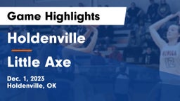 Holdenville  vs Little Axe  Game Highlights - Dec. 1, 2023
