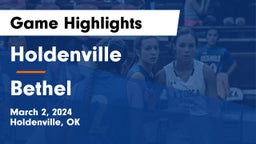 Holdenville  vs Bethel Game Highlights - March 2, 2024