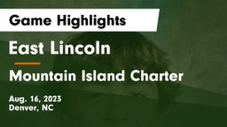 East Lincoln  vs Mountain Island  Charter Game Highlights - Aug. 16, 2023