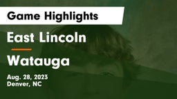 East Lincoln  vs Watauga  Game Highlights - Aug. 28, 2023