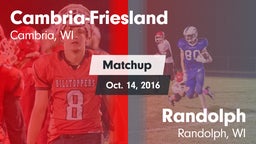 Matchup: Cambria-Friesland vs. Randolph  2016
