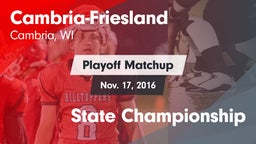 Matchup: Cambria-Friesland vs. State Championship 2016