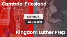 Matchup: Cambria-Friesland vs. Kingdom Luther Prep 2020