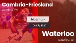 Matchup: Cambria-Friesland vs. Waterloo  2020
