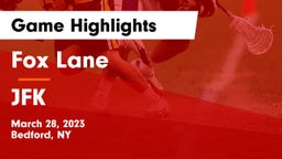 Fox Lane  vs JFK Game Highlights - March 28, 2023