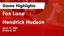 Fox Lane  vs Hendrick Hudson  Game Highlights - April 12, 2024