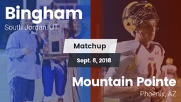 Matchup: Bingham vs. Mountain Pointe  2018