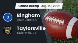 Recap: Bingham  vs. Taylorsville  2019