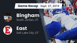 Recap: Bingham  vs. East  2019