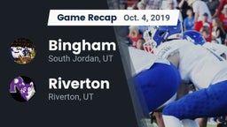 Recap: Bingham  vs. Riverton  2019