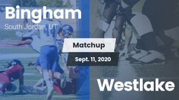 Matchup: Bingham vs. Westlake 2020