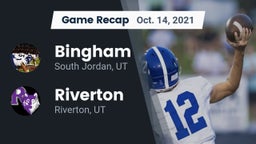 Recap: Bingham  vs. Riverton  2021