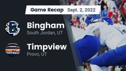 Recap: Bingham  vs. Timpview  2022