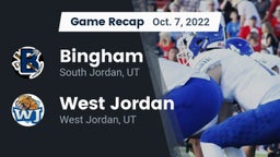 Recap: Bingham  vs. West Jordan  2022