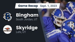 Recap: Bingham  vs. Skyridge  2023
