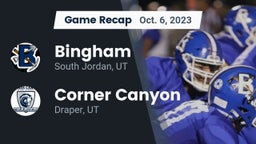 Recap: Bingham  vs. Corner Canyon  2023