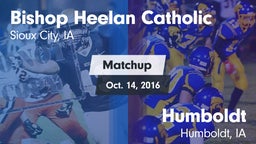Matchup: Bishop Heelan Cathol vs. Humboldt  2016