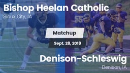 Matchup: Bishop Heelan Cathol vs. Denison-Schleswig  2018