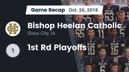 Recap: Bishop Heelan Catholic  vs. 1st Rd Playoffs 2018