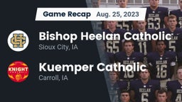 Recap: Bishop Heelan Catholic  vs. Kuemper Catholic  2023